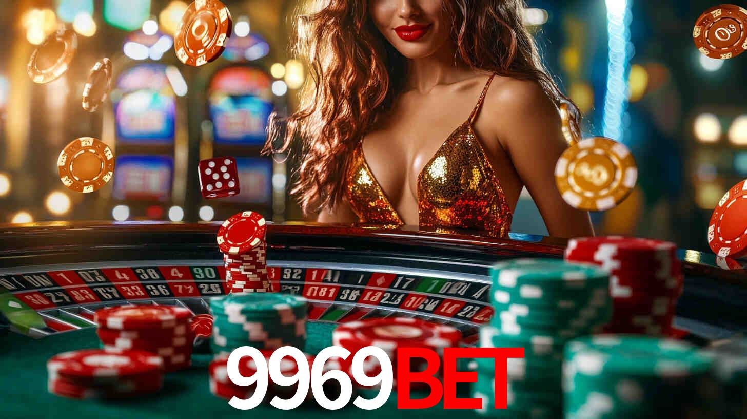 Explore as vantagens do 9969BET: serviço profissional e confiabilidade